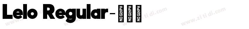 Lelo Regular字体转换 Lelo Regular字体转换